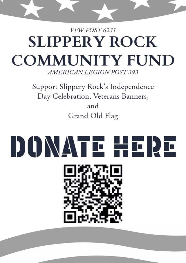 Slippery Rock Community Fund. Scan the QR code to support Slippery Rock's Independence Day Celebration, Veterans Banners, and Grand Old Flag.